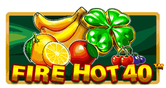 Fire Hot 40